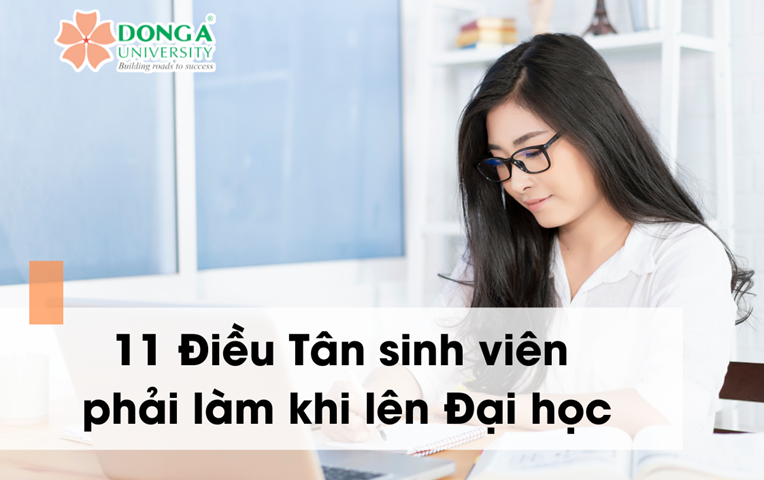 11 điều tân sinh viên phải làm khi lên đại học